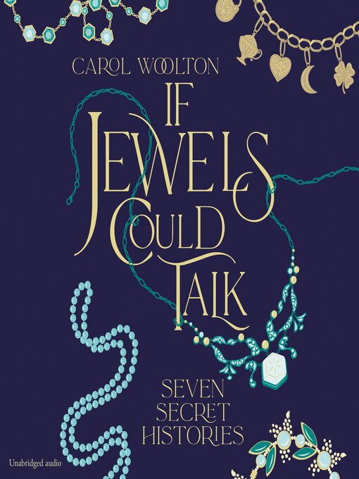 Title details for If Jewels Could Talk by Carol Woolton - Available